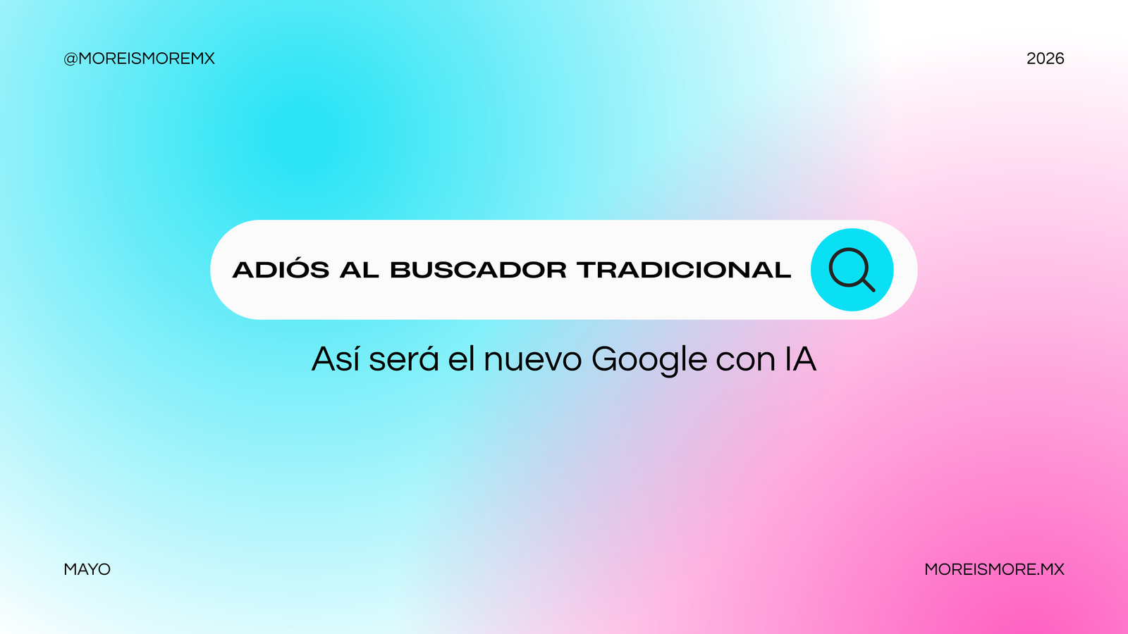 Adiós al buscador tradicional: así será el nuevo Google con IA